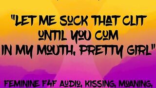 Feminine F4F Audio: Your BF’s Stepsister eats your twat, let’s u cum in her throat