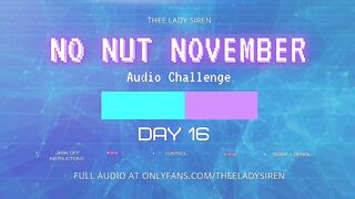 No Nut November Audio Defiance Day 16