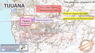 Tijuana, Mexicali, Ciudad Juarez Sex Map, Street Prostitution Map, Massage Parlours, Brothels, Strumpets, Escort, Callgirls, Bordell, Freelancer, Streetworker, Prostitutes, Facial, Trio, Anal, Large Breasts, Small Titties, Titfuck, double penetration, Fis